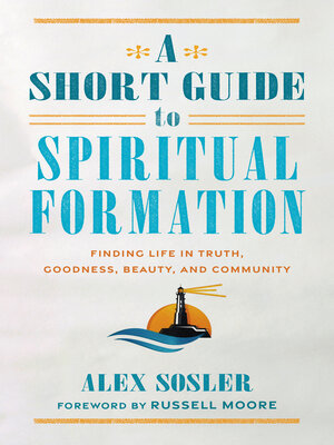 cover image of A Short Guide to Spiritual Formation